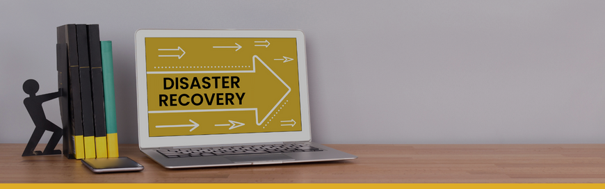 Disaster Recovery: Everything Your Business Needs to Know